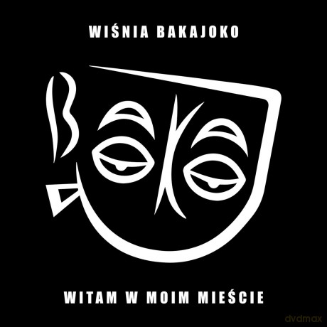 Wiśnia Bakajoko: Witam W Moim Mieście [CD]