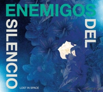 Enemigos Del Silencio: Lost In Space [CD]