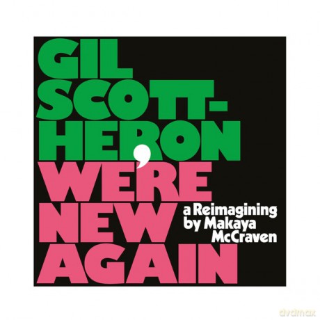 Gil Scott-Heron: We're New Again-A Reimagining By Makaya McCraven [Winyl]