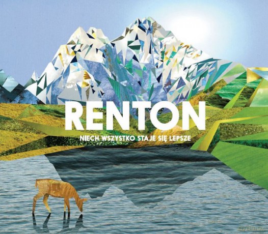 Renton: Niech Wszystko Staje Się Lepsze [CD]