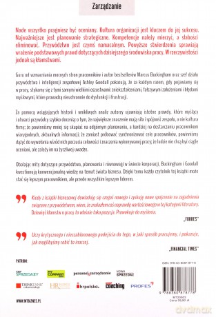 Dziewięć kłamstw o pracy. Niekonwencjonalny poradnik dla krytycznie myślącego lidera - Marcus Buckingham, Ashley Goodall [KSIĄŻKA]