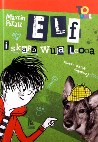Elf i skarb wuja Leona - Marcin Pałasz [KSIĄŻKA]