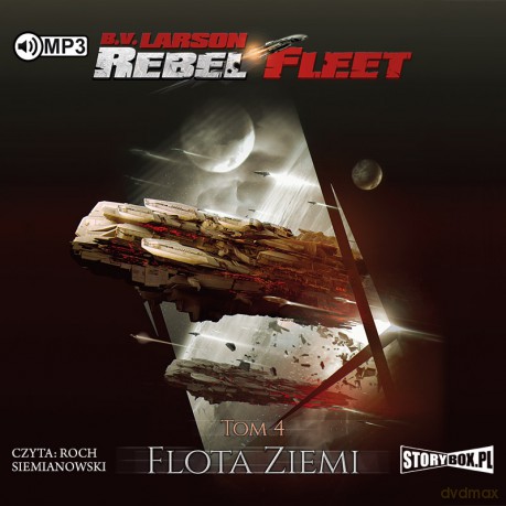 Flota Ziemi. Rebel fleet (Tom 4) - B.V. Larson [AUDIOBOOK]