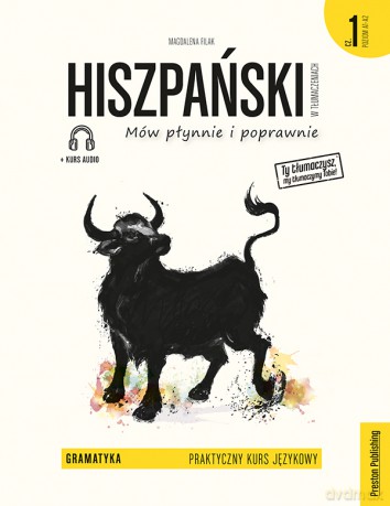 Hiszpański w tłumaczeniach gramatyka 1 - Magdalena Filak [KSIĄŻKA]
