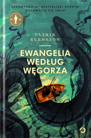 Ewangelia według węgorza - Patrik Svensson [KSIĄŻKA]