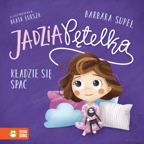 Jadzia Pętelka kładzie się spać - Barbara Supeł [KSIĄŻKA]