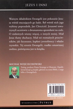 Jezus i inni. Jan Chrzciciel. Uczniowie, wrogowie - Michał Wojciechowski [KSIĄŻKA]