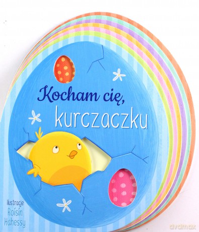 Kocham cię kurczaczku [KSIĄŻKA]