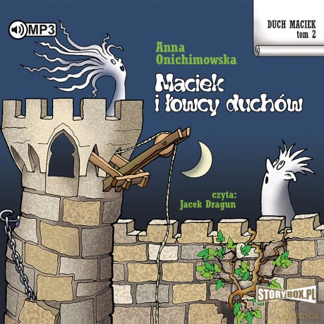Maciek i łowcy duchów. Duch Maciek (Tom 2) - Anna Onichimowska [AUDIOBOOK]