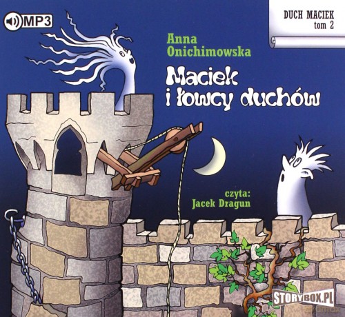 Maciek i łowcy duchów. Duch Maciek (Tom 2) - Anna Onichimowska [AUDIOBOOK]