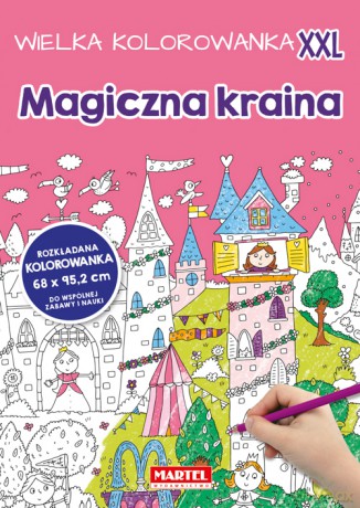 Magiczna kraina. Wielka kolorowanka XXL [KSIĄŻKA]