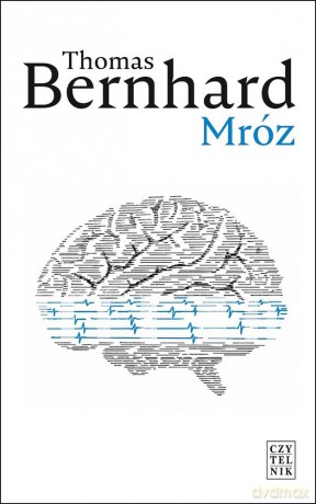 Mróz - Thomas Bernhard [KSIĄŻKA]