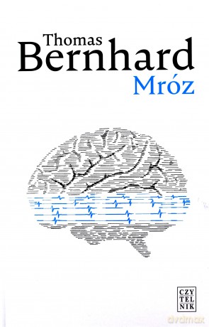 Mróz - Thomas Bernhard [KSIĄŻKA]
