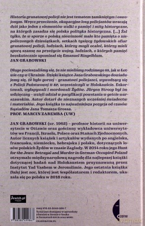 Na posterunku. Udział polskiej policji granatowej i kryminalnej w zagładzie Żydów - Jan Grabowski [KSIĄŻKA]
