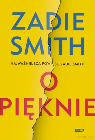 O pięknie - Zadie Smith [KSIĄŻKA]