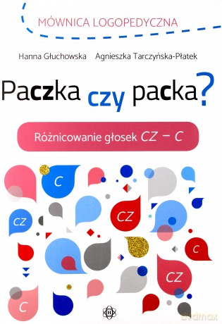 Paczka czy packa - Hanna Głuchowska, Agnieszka Tarczyńska-Płatek [KSIĄŻKA]