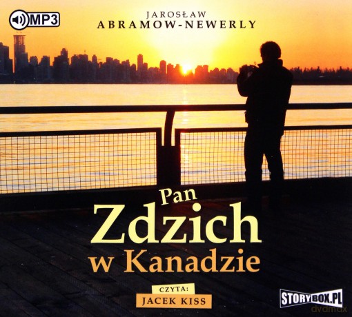 Pan Zdzich w Kanadzie - Jarosław Abramow-Newerly [AUDIOBOOK]
