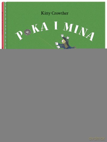 Piłka nożna. Poka i Mina - Kitty Crowther [KSIĄŻKA]