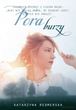 Pora burzy - Katarzyna Redmerska [KSIĄŻKA]