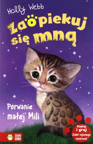 Porwanie małej Mili. Zaopiekuj się mną - Holly Webb [KSIĄŻKA]