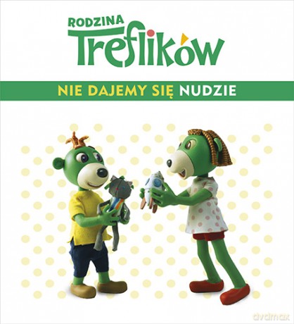 Rodzina Treflików. Nie dajemy się nudzie - Wioleta Firaza [KSIĄŻKA]