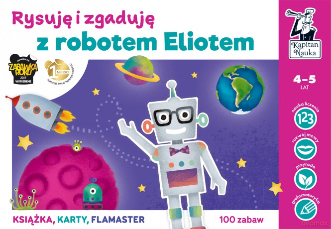 Rysuję i zgaduję z Robotem Eliotem. Kapitan Nauka - Bożena Dybowska, Anna Grabek [KSIĄŻKA]