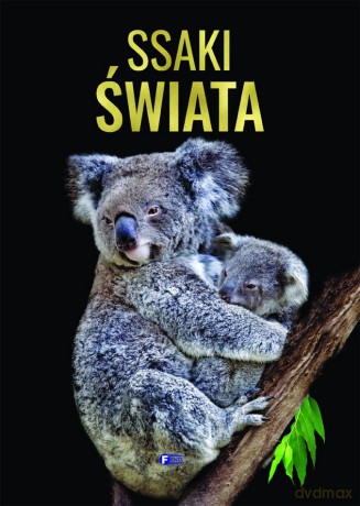 Ssaki świata [KSIĄŻKA]