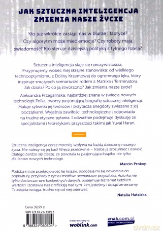 Sztuczna inteligencja. Nieludzka, arcyludzka - Aleksandra Przegalińska, Paweł Oksanowicz [KSIĄŻKA]