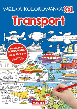 Transport. Wielka kolorowanka XXL [KSIĄŻKA]