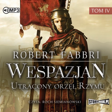 Utracony orzeł Rzymu. Wespazjan (Tom 4) - Robert Fabbri [AUDIOBOOK]