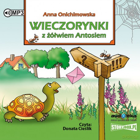 Wieczorynki z żółwiem Antosiem - Anna Onichimowska [AUDIOBOOK]