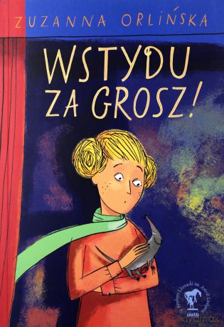 Wstydu za grosz - Zuzanna Orlińska [KSIĄŻKA]