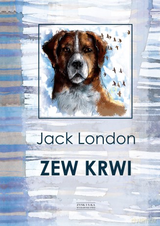 Zew krwi - Jack London [KSIĄŻKA]