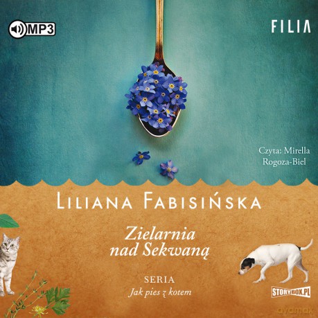Zielarnia nad Sekwaną. Jak pies z kotem (Tom 3) - Liliana Fabisińska [AUDIOBOOK]