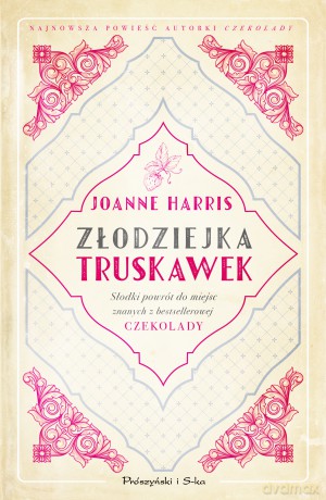 Złodziejka truskawek - Joanne Harris [KSIĄŻKA]