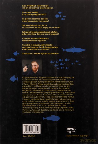 Złota rybka w szambie. Jak pokonać uzależnienie od smartfona i internetu - Krzysztof Piersa [KSIĄŻKA]