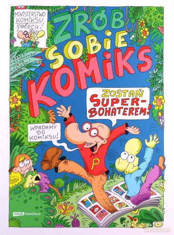 Zrób sobie komiks. Zostań superbohaterem - Piotr Kasiński, Robert Trojanowski [KOMIKS]