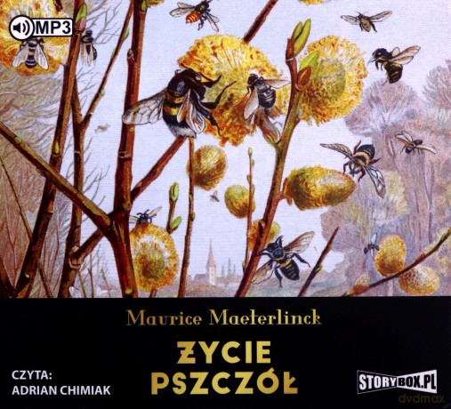 Życie pszczół - Maurice Maeterlinck [AUDIOBOOK]