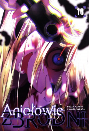 Aniołowie zbrodni (Tom 10) - Makoto Sanada [KOMIKS]