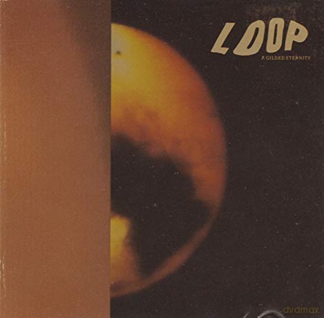 Loop: A Gilded Eternity [2CD]