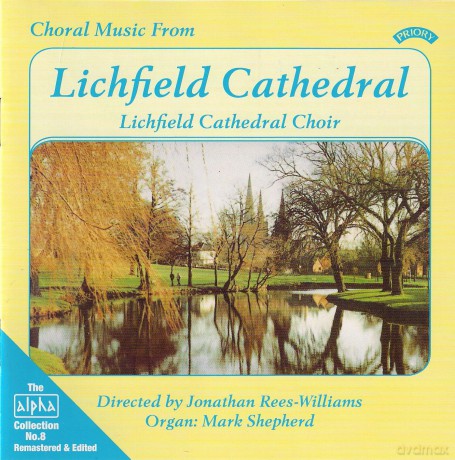 Lichfield Cathedral Choir: Alpha Collection Vol 8: Choral Music From Lichfield Cathedral [CD]