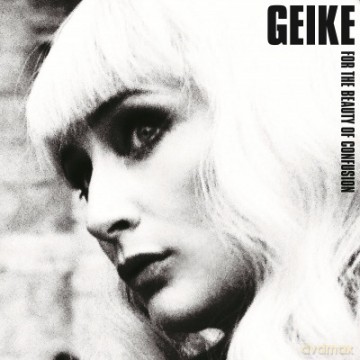 Geike: For The Beauty Of Confusion [2xWinyl]