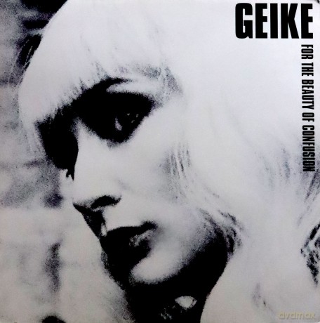 Geike: For The Beauty Of Confusion [2xWinyl]