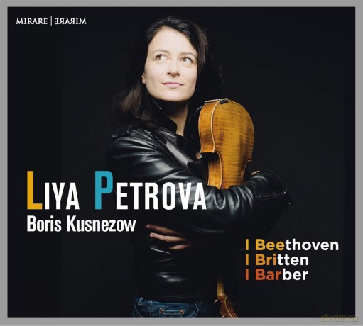 Beethoven Britten Barber: Liya Petrova Boris Kusnezow (digipack) [CD]