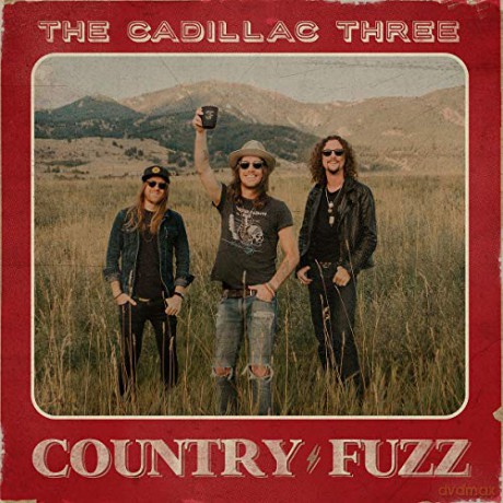Cadillac Three: Country Fuzz [CD]