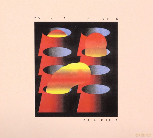 Holy Fuck: Deleter [CD]