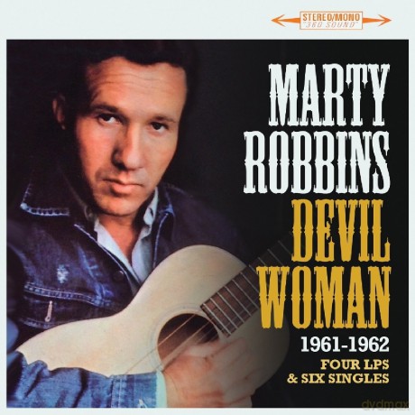 Marty Robbins: Devil Woman - Four Lps And Six Singles 1961-1962 [2CD]