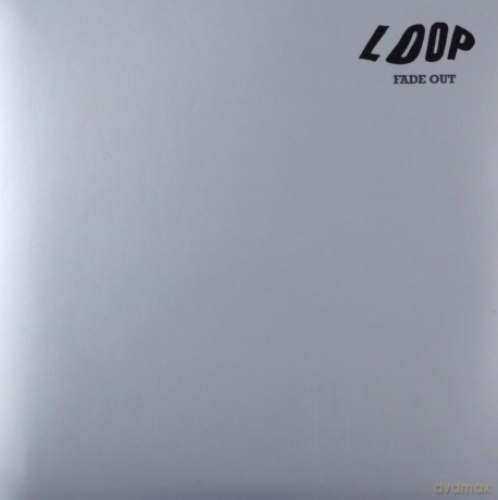 Loop: Fade Out [2CD]