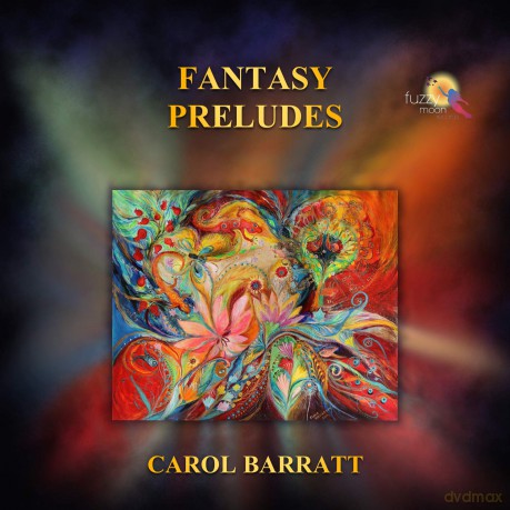 Carol Barratt: Fantasy Prelude [CD]