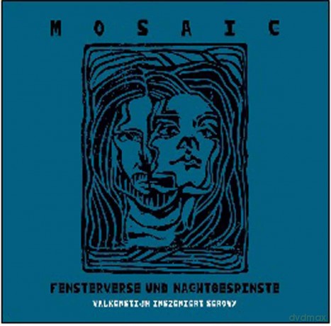 Mosaic: Fensterverse Und Nachtgespinste [CD]